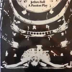 Jethro Tull - A Passion Play flac
