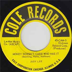 Judy Lee - Money Doesn't Care Who Has It flac
