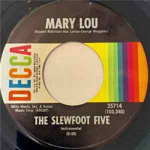 The Slewfoot Five - Mary Lou flac