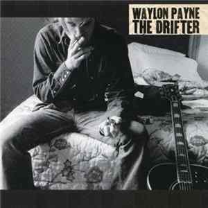 Waylon Payne - The Drifter flac
