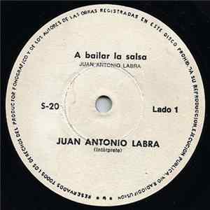 Juan Antonio Labra - A Bailar La Salsa flac