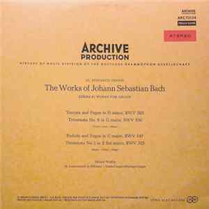 Johann Sebastian Bach - Helmut Walcha - Toccata And Fugue In D Minor, BWV 565 / Triosonata No. 6 In G Major, BWV 530 / Prelude And Fugue In C Major, BWV 547 / Triosonata No. 1 In E Flat Major, BWV 525 flac