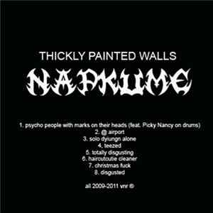 Thickly Painted Walls - Napkume flac