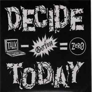 Decide Today - Talk - Action = Zero flac