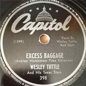 Wesley Tuttle And His Texas Stars - Excess Baggage / I'd Trade All My Tomorrows flac