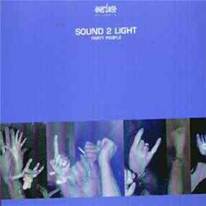 Sound 2 Light - Party People flac