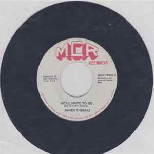 James Thomas - Sweetest One Of All/He'll Have To Go flac