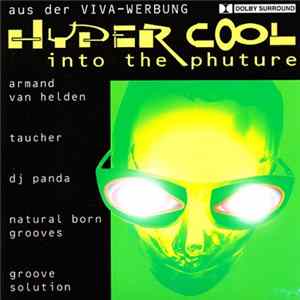Various - Hyper Cool (Into The Phuture Vol. 1) flac
