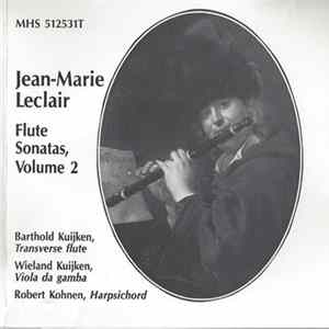 Jean-Marie Leclair – Barthold Kuijken, Wieland Kuijken, Robert Kohnen - Flute Sonatas, Volume 2 flac