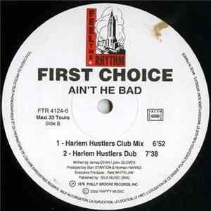 First Choice - Ain't He Bad flac