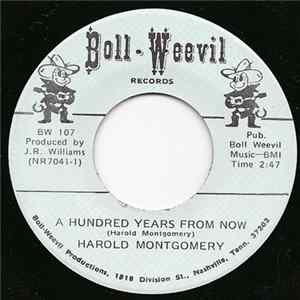 Harold Montgomery - A Hundred Years From Now / Let Me Be Young Again flac