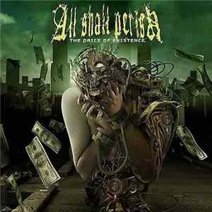 All Shall Perish - The Price Of Existence flac