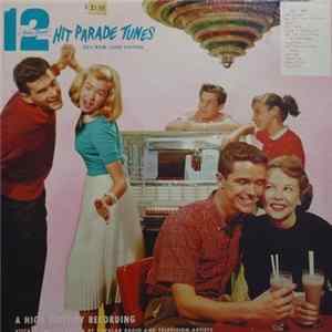 Various - 12 Hit Parade Tunes flac