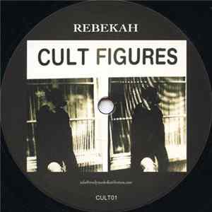 Rebekah - Cult Figures 1 flac