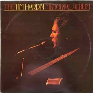 Tim Hardin - The Memorial Album flac