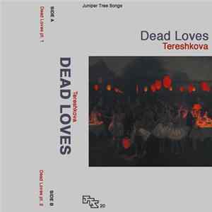 Tereshkova - Dead Loves flac