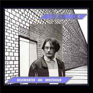 Claudius Loik - Geschichten Aus Greifswald (Re-Release) flac
