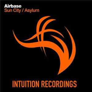 Airbase - Sun City / Asylum flac