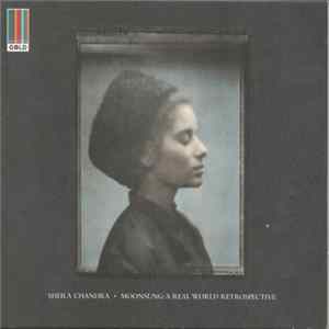 Sheila Chandra - Moonsung (A Real World Retrospective) flac