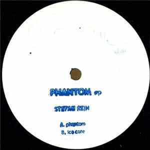 Stefan Rein - Phantom EP flac