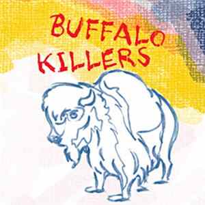 Buffalo Killers - Buffalo Killers flac