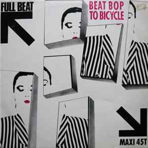 Full Beat - Beat Bop To Bicycle flac