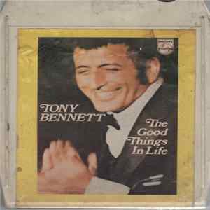 Tony Bennett - The Good Things In Life flac