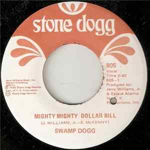 Swamp Dogg - Mighty Mighty Dollar Bill flac