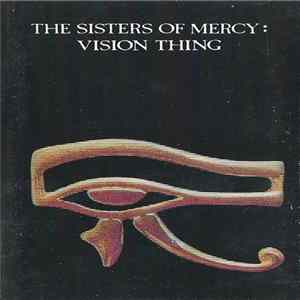 The Sisters Of Mercy - Vision Thing flac